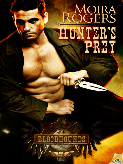Title details for Hunter's Prey by Moira Rogers - Available